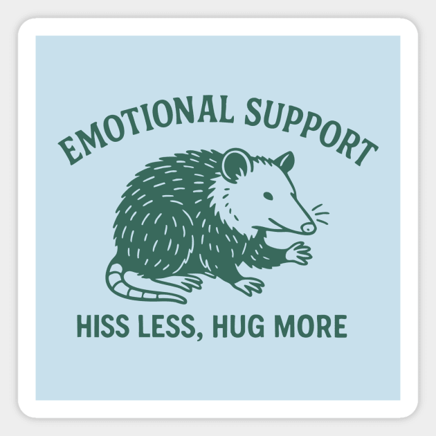 Emotional Support Possum Magnet by stayfrostybro